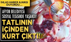 Afyon Belediyesi sosyal tesisinde yaşandı, tatlının içinden kurt çıktı!