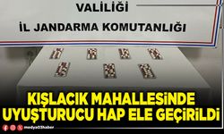 Kışlacık Mahallesinde uyuşturucu hap ele geçirildi