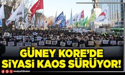 Güney Kore’de siyasi kaos sürüyor!