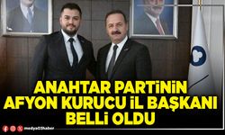 Anahtar Partinin Afyon kurucu İl Başkanı belli oldu