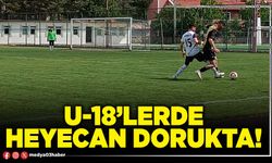 U-18’lerde heyecan dorukta!