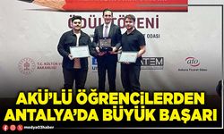 AKÜ’lü öğrencilerden Antalya’da büyük başarı