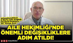 Aile Hekimliği’nde önemli değişikliklere adım atıldı!