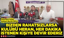 Bizden rahatsızlarsa kulübü heran, her dakika istenen kişiye devir ederiz