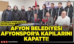 Afyon Belediyesi Afyonspor’a kapılarını kapattı!