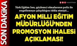 Afyon Milli Eğitim Müdürlüğü’nden promosyon ihalesi açıklaması!