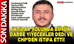 İktidar yolunda büyük darbe yiyecekler dedi ve CHP’den istifa etti!