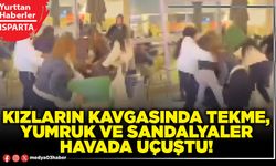 Kızların kavgasında tekme, yumruk ve sandalyaler havada uçuştu!