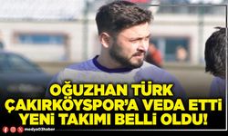 Oğuzhan Türk Çakırköyspor’a veda etti yeni takımı belli oldu!