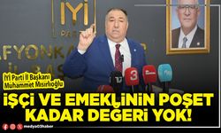 İşçi ve emeklinin poşet kadar değeri yok!