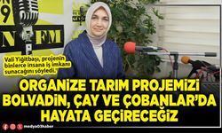 Organize tarım projemizi Bolvadin, Çay ve Çobanlar’da hayata geçireceğiz