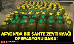 Afyon’da bir sahte zeytinyağı operasyonu daha!