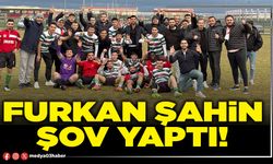 Furkan Şahin şov yaptı!