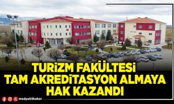 Turizm Fakültesi tam akreditasyon almaya hak kazandı