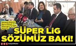 Süper lig sözümüz baki!