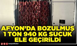 Afyon’da bozulmuş 1 ton 940 kg sucuk ele geçirildi