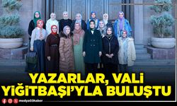 Yazarlar, Vali Yiğitbaşı’yla buluştu