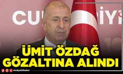 Ümit Özdağ gözaltına alındı