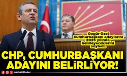 CHP, Cumhurbaşkanı adayını belirliyor!