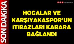 Hocalar ve Karşıyakaspor’un itirazları karara bağlandı