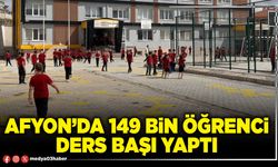 Afyon’da 149 Bin öğrenci ders başı yaptı