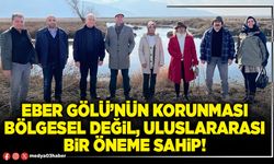 Eber Gölü’nün korunması bölgesel değil, uluslararası bir öneme sahip!