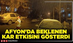 Afyon’da beklenen kar etkisini gösterdi