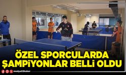 Özel sporcularda şampiyonlar belli oldu