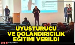 Uyuşturucu ve dolandırıcılık eğitimi verildi