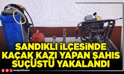 Sandıklı İlçesinde kaçak kazı yapan şahıs suçüstü yakalandı