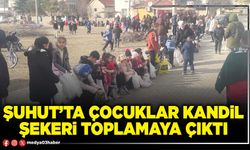 Şuhut’ta çocuklar kandil şekeri toplamaya çıktı