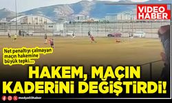 Hakem, maçın kaderini değiştirdi!