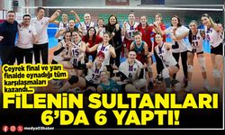 Filenin Sultanları 6’da 6 yaptı!