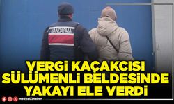 Vergi kaçakcısı Sülümenli Beldesinde yakayı ele verdi