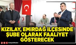 Kızılay, Emirdağ İlçesinde şube olarak faaliyet gösterecek