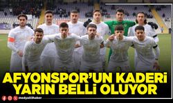 Afyonspor’un kaderi yarın belli oluyor