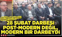 28 Şubat darbesi post-modern değil, modern bir darbeydi