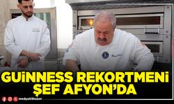 Guinness Rekortmeni Şef Afyon’da