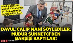 Davul çalıp mani söylediler, Müdür Sünnetci’den bahşişi kaptılar!