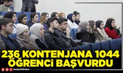 236 kontenjana 1044 öğrenci başvurdu