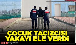 Çocuk tacizcisi yakayı ele verdi