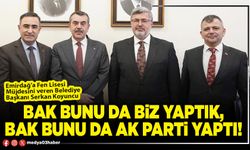 Bak bunu da biz yaptık, bak bunu da AK Parti yaptı!