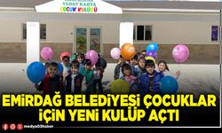 Emirdağ Belediyesi çocuklar için yeni kulüp açtı