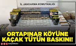 Ortapınar köyüne kaçak tütün baskını!