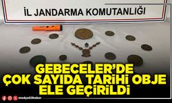 Gebeceler’de çok sayıda tarihi obje ele geçirildi