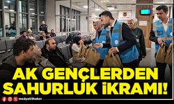 AK gençlerden sahurluk ikramı!