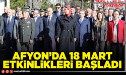 Afyon’da 18 Mart etkinlikleri başladı