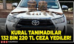 Kural tanımadılar 132 bin 220 TL ceza yediler!