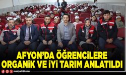 Afyon’da öğrencilere organik ve iyi tarım anlatıldı