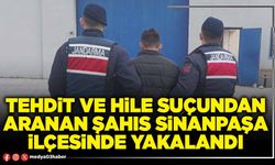 Tehdit ve hile suçundan aranan şahıs Sinanpaşa ilçesinde yakalandı